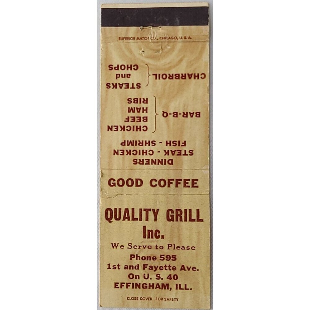 Superior Matchbook Cover Quality Grill Inc  Restaurant Effingham IL Illinois